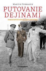 Putovanie dejinami Putovanie dejinami