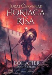 Horiaca ríša - Juraj Červenák - Fantasy Horiaca ríša
