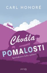 Chvála pomalosti Chvála pomalosti