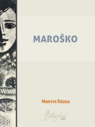 Maroško - Společenská próza Maroško