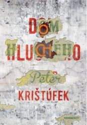 Dom hluchého Dom hluchého