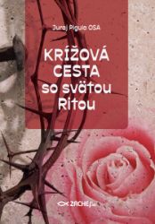 Krížová cesta so svätou Ritou Krížová cesta so svätou Ritou