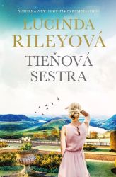 Tieňová sestra - Lucinda Riley - Historické romány Tieňová sestra