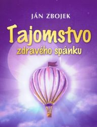 Tajomstvo zdravého spánku Tajomstvo zdravého spánku