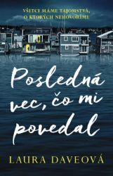 Posledná vec, čo mi povedal Posledná vec, čo mi povedal