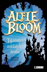 Alfie Bloom: Tajomstvo zakliateho hradu Alfie Bloom: Tajomstvo zakliateho hradu