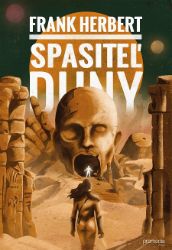 Spasiteľ Duny - Frank Herbert - Fantasy Spasiteľ Duny