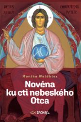 Novéna ku cti nebeského Otca Novéna ku cti nebeského Otca