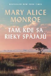 Tam, kde sa rieky spájajú Tam, kde sa rieky spájajú
