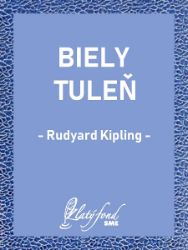 Biely tuleň - Rudyard Kipling - Klasická literatura Biely tuleň