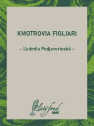 Kmotrovia figliari - Romány Kmotrovia figliari