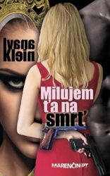 Milujem ťa na smrť Milujem ťa na smrť