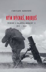 Kým dýchaš, bojuješ Kým dýchaš, bojuješ