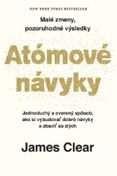 Atómové návyky - James Clear - Osobní rozvoj Atómové návyky
