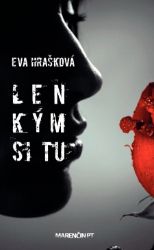 Len kým si tu Len kým si tu