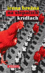 Na slepačích krídlach