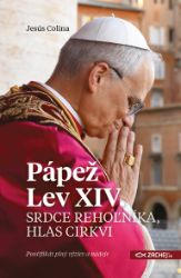 Pápež Lev XIV.: Srdce rehoľníka, hlas Cirkvi Pápež Lev XIV.: Srdce rehoľníka, hlas Cirkvi