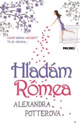 Hľadám Rómea - Romány Hľadám Rómea