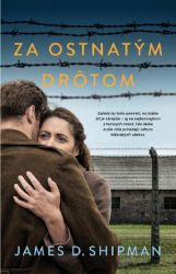 Za ostnatým drôtom - Romány Za ostnatým drôtom