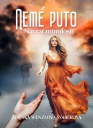 Nemé puto - Návrat minulosti - Romantické Nemé puto - Návrat minulosti