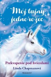 Môj tajný jednorožec 4: Prekvapenie pod hviezdami Môj tajný jednorožec 4: Prekvapenie pod hviezdami