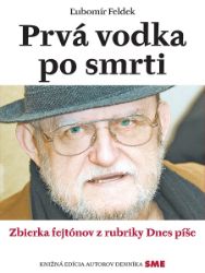 Prvá vodka po smrti - Klasická literatura Prvá vodka po smrti