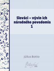 Slováci — vývin ich národného povedomia 1
