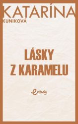 Lásky z karamelu Lásky z karamelu
