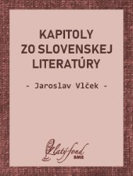 Kapitoly zo slovenskej literatúry - Společenská próza Kapitoly zo slovenskej literatúry