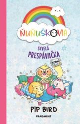 Ňuňuškovia - Skvelá prespávačka - Mystika Ňuňuškovia - Skvelá prespávačka