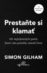 Prestaňte si klamať Prestaňte si klamať