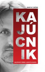 Kajúcnik - Vzpomínky a biografie Kajúcnik