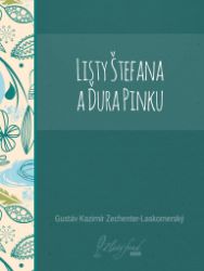 Listy Štefana a Ďura Pinku Listy Štefana a Ďura Pinku