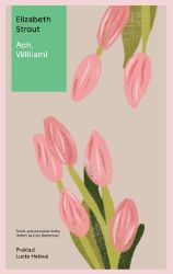 Ach, William! Ach, William!