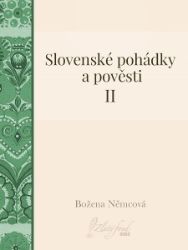 Slovenské pohádky a pověsti II Slovenské pohádky a pověsti II