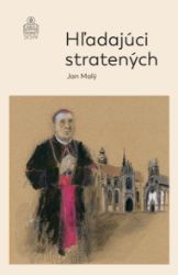 Hľadajúci stratených Hľadajúci stratených