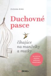 Duchovné pasce číhajúce na manželky a matky