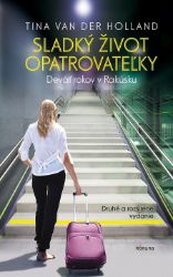 Sladký život opatrovateľky Sladký život opatrovateľky