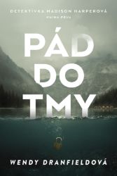 Pád do tmy