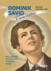 Dominik Savio a jeho stužka Dominik Savio a jeho stužka