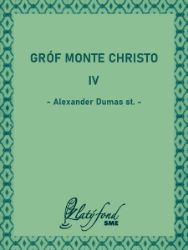 Gróf Monte Christo IV Gróf Monte Christo IV