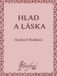 Hlad a láska Hlad a láska