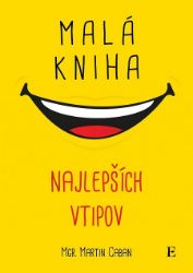 Malá kniha najlepších vtipov Malá kniha najlepších vtipov