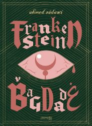 Frankenstein v Bagdade Frankenstein v Bagdade