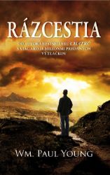 Rázcestia - Wm. Paul Young - Filozofie a náboženství Rázcestia