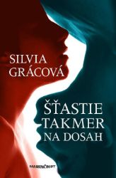 Šťastie takmer na dosah Šťastie takmer na dosah