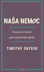 Naša nemoc Naša nemoc