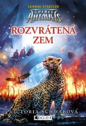 Spirit Animals - Súmrak strážcov: Rozvrátená zem Spirit Animals - Súmrak strážcov: Rozvrátená zem