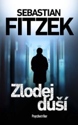 Zlodej duší - Thrillery Zlodej duší