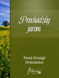 Prechádzky jarom - Poezie a dramatizace Prechádzky jarom